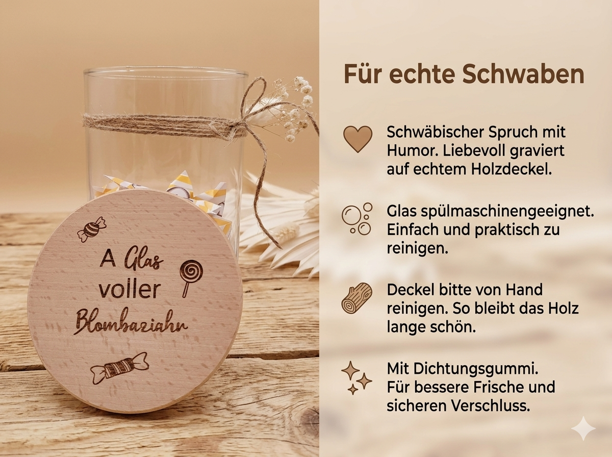 Schwäbisches Vorratsglas mit Buchenholzdeckel und Spruch A Glas voller Blombaziahr